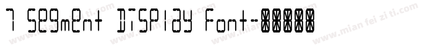 7 Segment Display Font字体转换